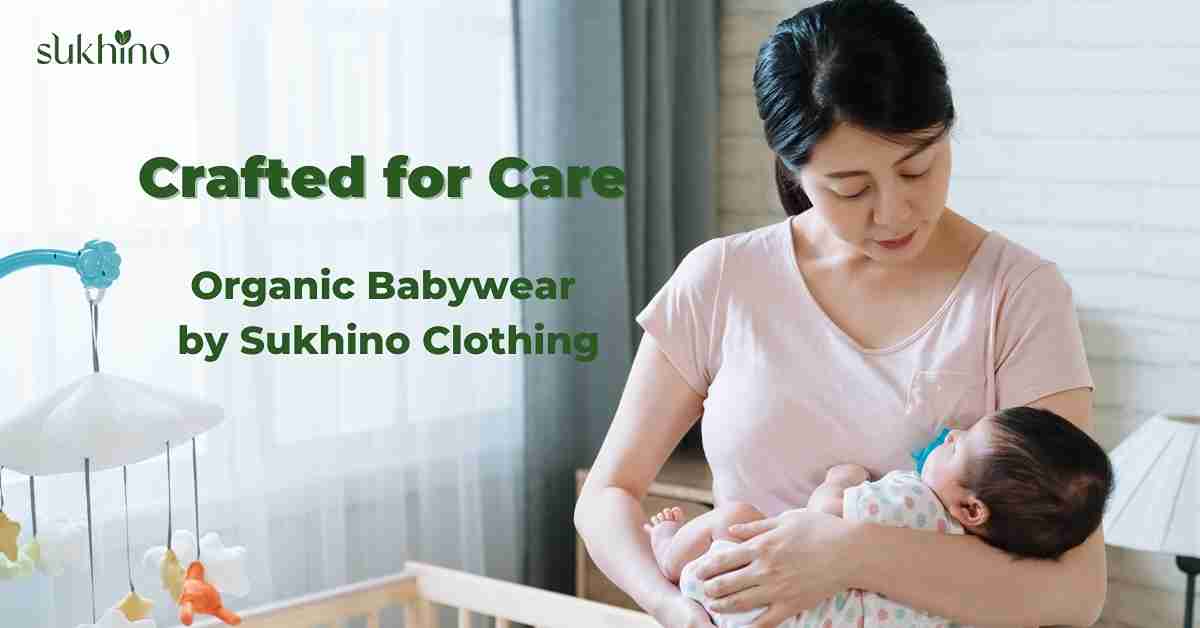 How Sukhino Clothing Transforms the Industry for Organic Baby Clothing